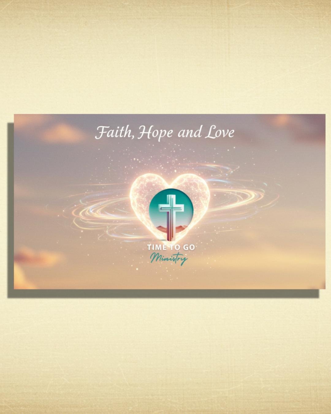 Faith Hope and Love Worship Song