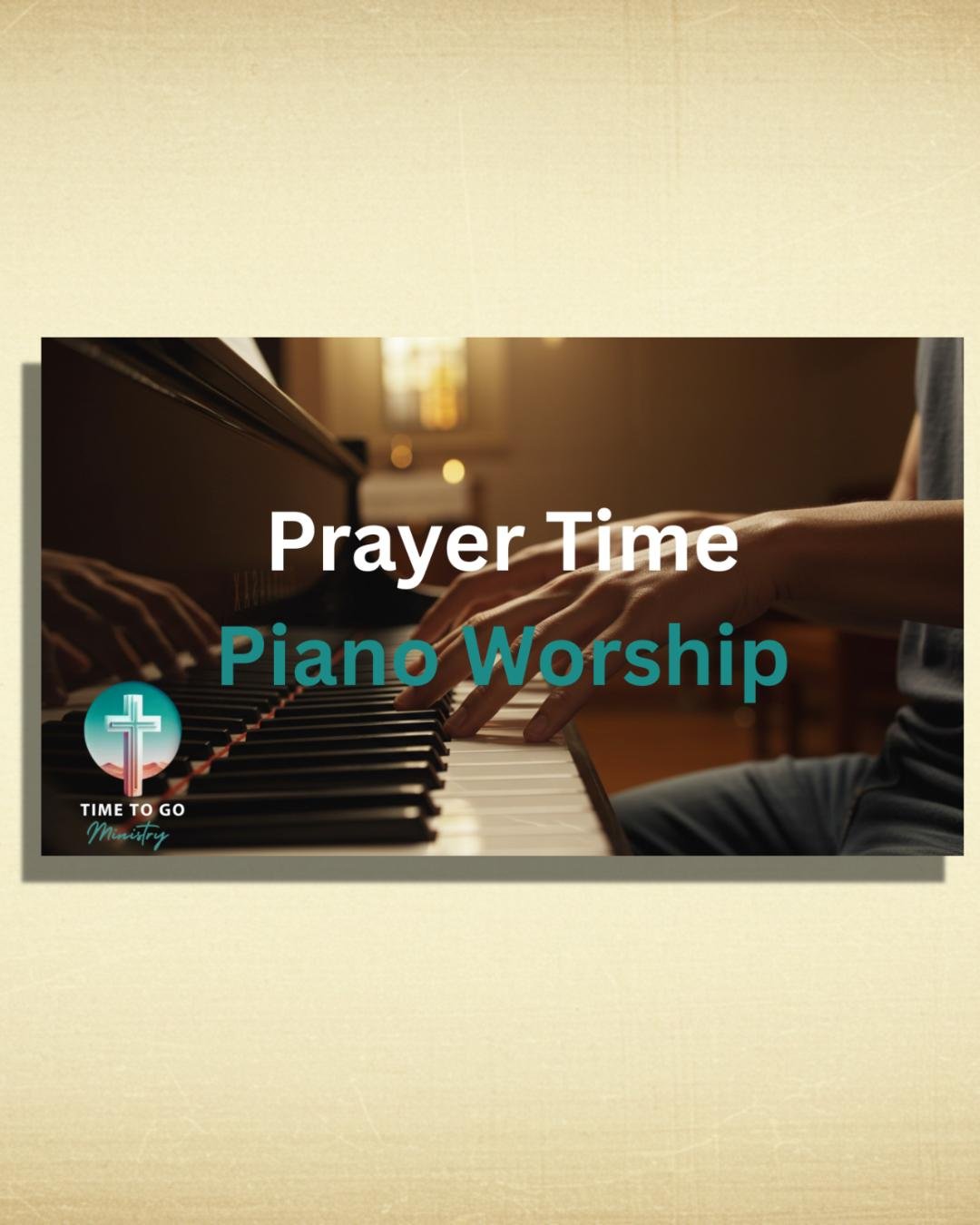Prayer Time Piano Worship
