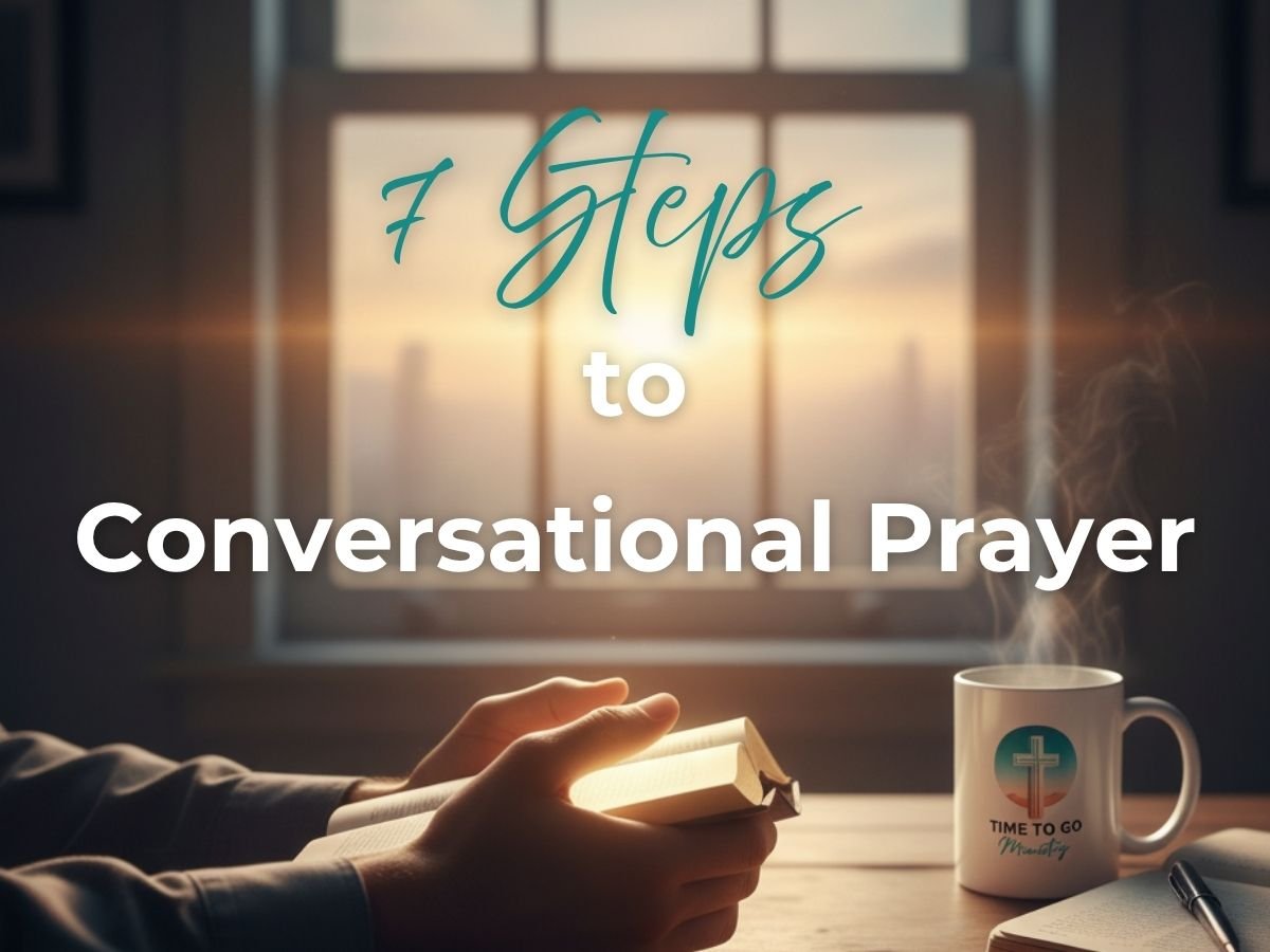 7-steps-to-profound-conversational-prayer